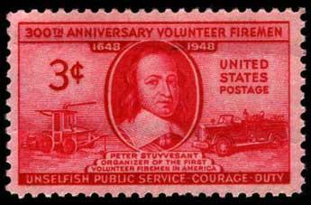 300° Anniversario Vigili del Fuoco volontari - Peter Stuyvensant fondatore dei VVF volontari (1948)